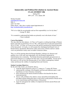 Immorality and Political Revolution in Ancient Rome CLAS 225/HIST
