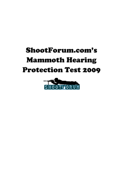 ShootForum.com`s Mammoth Hearing Protection Test 2009