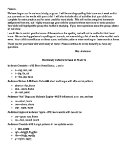 Parents, We have begun our formal word study program. I will be