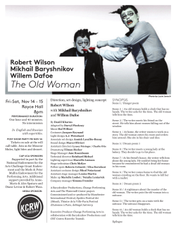 Robert Wilson Mikhail Baryshnikov Willem Dafoe The Old Woman