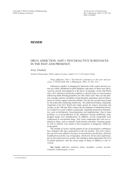 Drug Addiction. Part I. Psychoactive Substances in the Past and