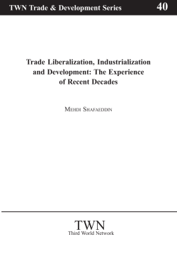 Trade Liberalization, Industrialization and Development: The