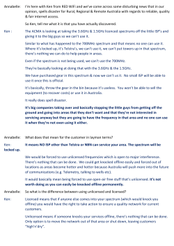 Annabelle: I`m here with Ken from RED WiFi and we`ve come across