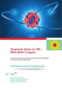 Quantum Atom at 100 &ndash; Niels Bohr`s Legacy