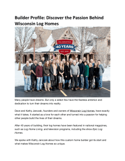 Builder Profile: Discover the Passion Behind Wisconsin Log Homes