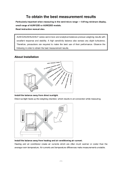 To obtain the best measurement results