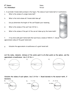 8th Honors Name: 14.3 Worksheet Period: 1. A can holds 3 tennis