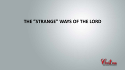 the &rdquo;strange&rdquo; ways of the lord