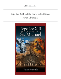Pope Leo XIII and the Prayer to St. Michael Kevin J. Symonds