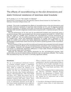 The effects of reconditioning on the slot dimensions and static