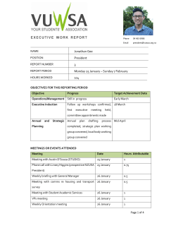 Jonathan Gee President 3 Monday 25 January &ndash; Sunday 7 February