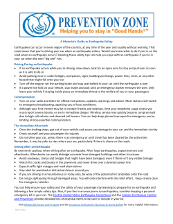A Motorist`s Guide to Earthquake Safety Earthquakes can occur in