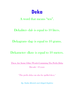 A word that means &ldquo;ten&rdquo;. Dekaliter- dal