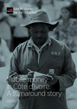 Mobile money in C&ocirc;te d`Ivoire: A turnaround story