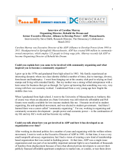 1 Interview of Caroline Murray Organizing Director, Rebuild the