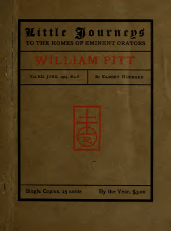 Little journeys to the homes of eminent orators : Pitt