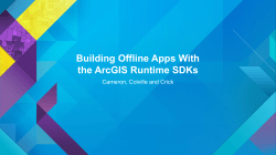 Building Offline Apps With the ArcGIS Runtime SDKs