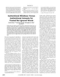 Inattentional Blindness Versus Inattentional Amnesia for Fixated But