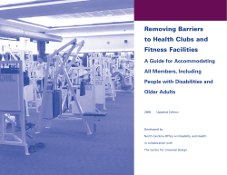(2008). Removing Barriers to Health Clubs and Fitness Facilities