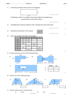 1 a) Find the perimeter of the room in the diagram. 2 A football pitch