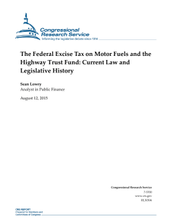 The Federal Excise Tax on Motor Fuels and the Highway Trust Fund