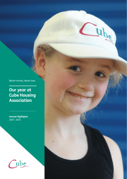Annual highlights 2014-15 - Cube Housing Association