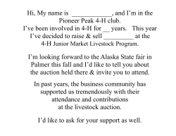 Hi, My name is ______, and I`m in the Pioneer Peak 4 - Alaska 4-H