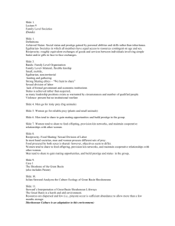Slide 1. Lecture 9 Family Level Societies (Bands) Slide 1. Definitions