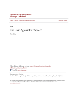 The Case Against Free Speech - Chicago Unbound