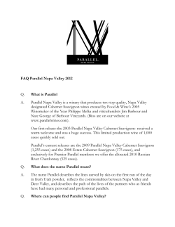 FAQ Parallel Napa Valley 2012 Q. What is Parallel A. Parallel Napa