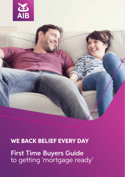 First Time Buyers Guide to getting `mortgage ready`