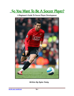 So You Want To Be A Soccer Player?