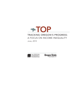 Tracking OregOn`s PrOgress: A FOCUS ON INCOME INEQUALITY