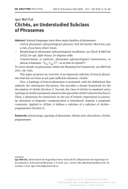 Clich&eacute;s, an Understudied Subclass of Phrasemes