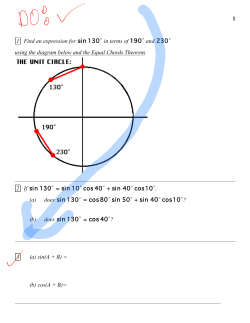 2 If sin 130 = sin 10 cos 40 + sin 40 cos10 sin 130 = cos80 sin 50 +