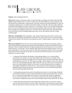 Position: Urban and Regional Planner Who we are: A group of