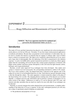 EXPERIMENT 2 Bragg Diffraction and Measurements of Crystal Unit
