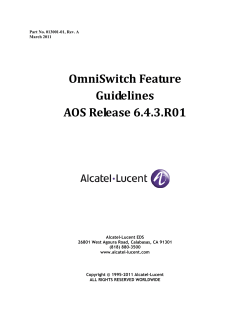 OmniSwitch AOS Release 6.4.3.R01 Feature Guidelines