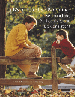 3 B`s of Effective Parenting: Be Proactive, Be Positive, and Be
