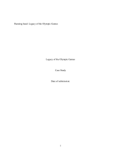 1 Running head: Legacy of the Olympic Games Legacy