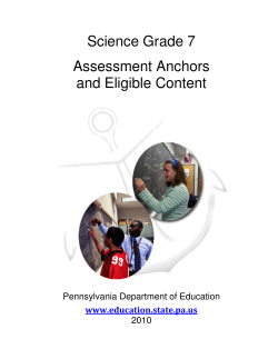 Science Grade 7 Assessment Anchors and Eligible Content