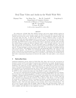Real Time Video and Audio in the World Wide Web 1
