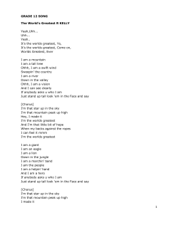 GRADE 12 SONG The World`s Greatest R KELLY Yeah,Uhh... Uhh