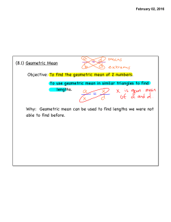 To find the geometric mean of 2 numbers. To use geometric mean in