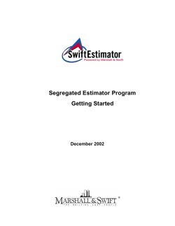 Segregated Estimator Program Getting Started