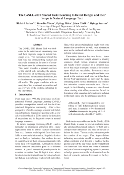 The CoNLL-2010 Shared Task: Learning to Detect Hedges and their