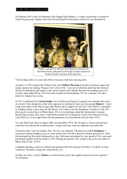 In February 2015 I sent Art Steinman [The Jagged Edge/Shaker] a