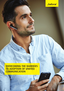 overcoming the barriers to adoption of unified communication