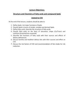 Lecture Objectives: Structure and Chemistry of fatty acids