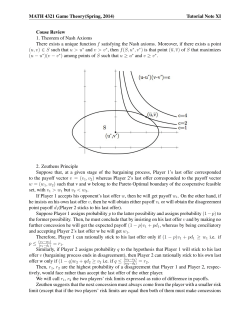 MATH 4321 Game Theory(Spring, 2014) Tutorial Note XI Couse